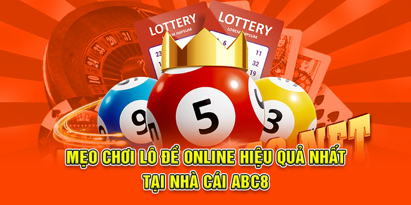 Lô đề và mẹo chơi lô đề online là gì?